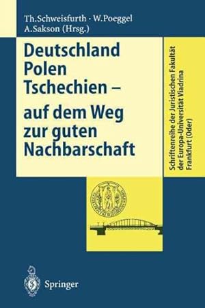 Seller image for Deutschland Polen Tschechien - Auf Dem Weg Zur Guten Nachbarschaft -Language: German for sale by GreatBookPrices