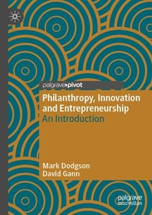 Immagine del venditore per Philanthropy, Innovation and Entrepreneurship : An Introduction venduto da GreatBookPrices