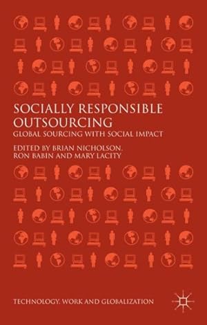 Bild des Verkufers fr Socially Responsible Outsourcing : Global Sourcing with Social Impact zum Verkauf von GreatBookPrices
