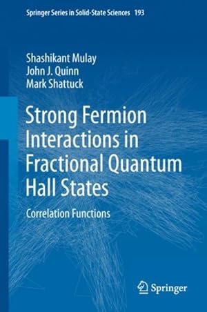 Imagen del vendedor de Strong Fermion Interactions in Fractional Quantum Hall States : Correlation Functions a la venta por GreatBookPrices