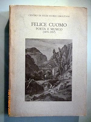 FELICE CUOMO POETA E MUSICO ( 1874 - 1957 )"