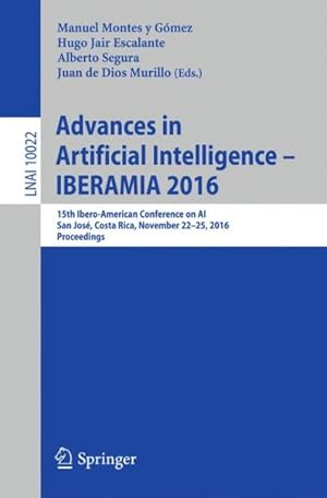 Bild des Verkufers fr Advances in Artificial Intelligence : 15th Ibero-american Conference on Ai, San Jos, Costa Rica, November 23-25, 2016, Proceedings zum Verkauf von GreatBookPrices