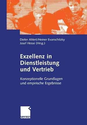 Seller image for Exzellenz in Dienstleistung Und Vertrieb : Konzeptionelle Grundlagen Und Empirische Ergebnisse -Language: german for sale by GreatBookPrices