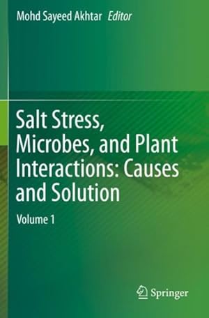 Seller image for Salt Stress, Microbes, and Plant Interactions : Causes and Solution for sale by GreatBookPrices