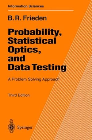 Imagen del vendedor de Probability, Statistical Optics, and Data Testing : A Problem Solving Approach a la venta por GreatBookPrices