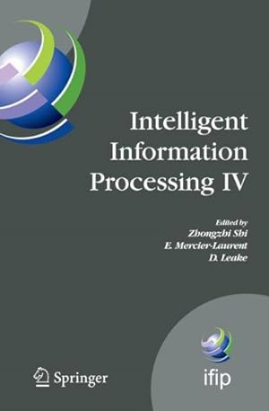 Imagen del vendedor de Intelligent Information Processing IV a la venta por GreatBookPrices