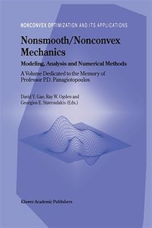 Immagine del venditore per Nonsmooth/Nonconvex Mechanics : Modeling, Analysis and Numerical Methods venduto da GreatBookPrices