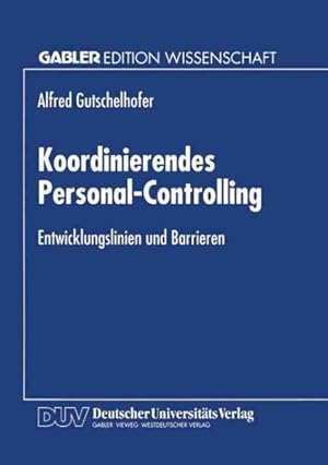 Imagen del vendedor de Koordinierendes Personal-Controlling : Entwicklungslinien und barrieren -Language: german a la venta por GreatBookPrices