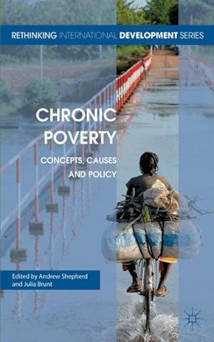 Imagen del vendedor de Chronic Poverty : Concepts, Causes and Policy a la venta por GreatBookPrices