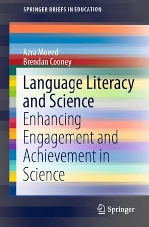 Seller image for Language Literacy and Science : Enhancing Engagement and Achievement in Science for sale by GreatBookPrices
