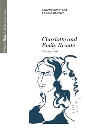 Seller image for Charlotte and Emily Bront : Literary Lives for sale by GreatBookPrices