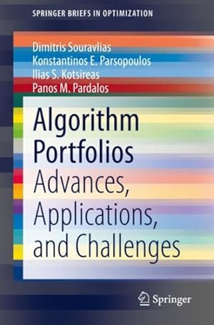 Imagen del vendedor de Algorithm Portfolios : Advances, Applications, and Challenges a la venta por GreatBookPrices