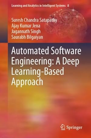 Seller image for Automated Software Engineering : A Deep Learning Based Approach for sale by GreatBookPrices