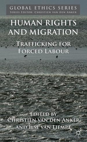 Bild des Verkufers fr Human Rights and Migration : Trafficking for Forced Labour zum Verkauf von GreatBookPrices