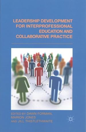 Seller image for Leadership Development for Interprofessional Education and Collaborative Practice for sale by GreatBookPrices