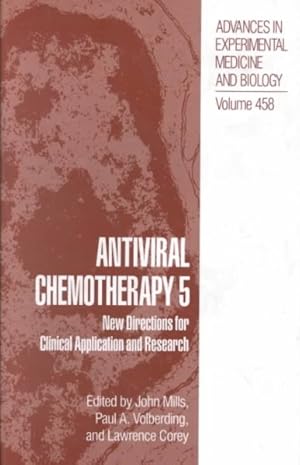 Imagen del vendedor de Antiviral Chemotherapy 5 : New Directions for Clinical Application and Research a la venta por GreatBookPrices
