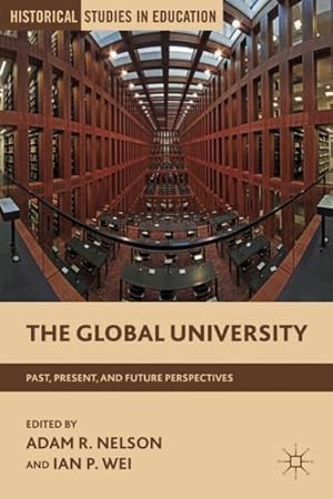 Seller image for Global University : Past, Present, and Future Perspectives for sale by GreatBookPrices
