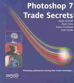 Immagine del venditore per Photoshop 7 : Trade Secrets venduto da GreatBookPrices
