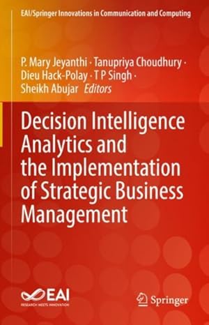 Seller image for Decision Intelligence Analytics and the Implementation of Strategic Business Management for sale by GreatBookPrices