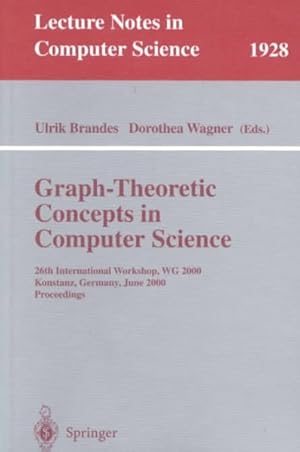 Seller image for Graph Theoretic Concepts in Computer Science : 26th International Workshop, Wg 2000 Konstanz for sale by GreatBookPrices