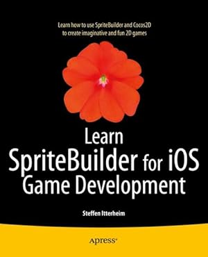 Seller image for Learn Spritebuilder for Ios Game Development for sale by GreatBookPrices