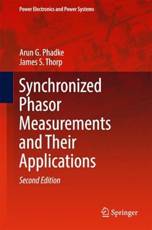 Seller image for Synchronized Phasor Measurements and Their Applications for sale by GreatBookPrices