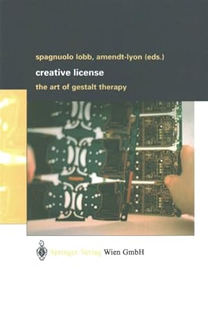 Bild des Verkufers fr Creative License : The Art of Gestalt Therapy zum Verkauf von GreatBookPrices