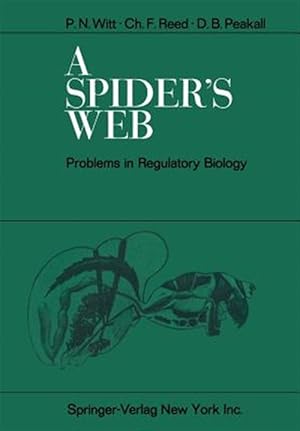 Bild des Verkufers fr Spider's Web : Problems in Regulatory Biology zum Verkauf von GreatBookPrices