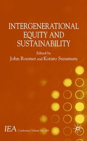Immagine del venditore per Intergenerational Equity And Sustainability venduto da GreatBookPrices