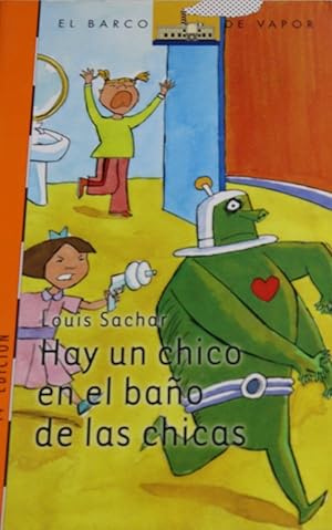 Immagine del venditore per Hay un chico en el bao de las chicas! venduto da Librera Alonso Quijano