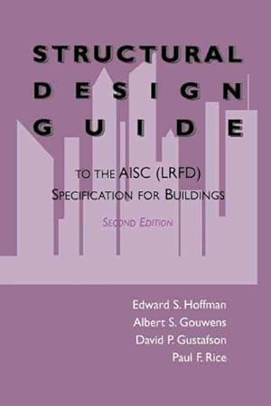 Immagine del venditore per Structural Design Guide : To the Aisc Lrfd Specification for Buildings venduto da GreatBookPrices