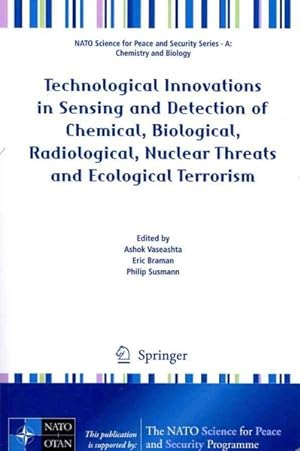 Seller image for Technological Innovations in Sensing and Detection of Chemical, Biological, Radiological, Nuclear Threats and Ecological Terrorism for sale by GreatBookPrices