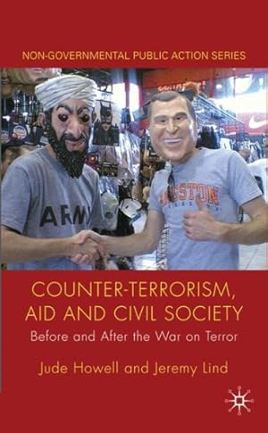 Seller image for Counter-Terrorism, Aid and Civil Society : Before and After the War on Terror for sale by GreatBookPrices