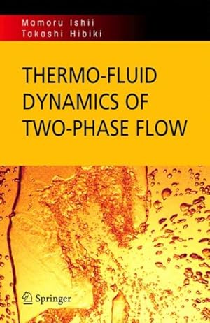 Bild des Verkufers fr Thermo-Fluid Dynamics of Two-Phase Flow zum Verkauf von GreatBookPrices