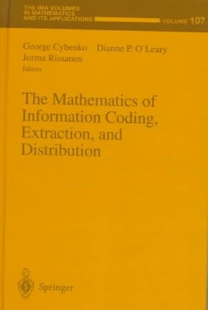 Image du vendeur pour Mathematics of Information Coding, Extraction, and Distribution mis en vente par GreatBookPrices