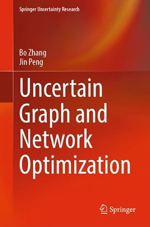 Seller image for Uncertain Graph and Network Optimization for sale by GreatBookPrices