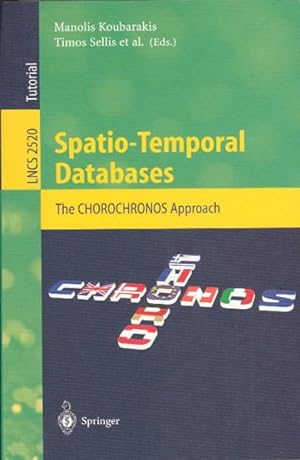 Immagine del venditore per Spatio-Temporal Databases : The Chorochronos Approach venduto da GreatBookPrices