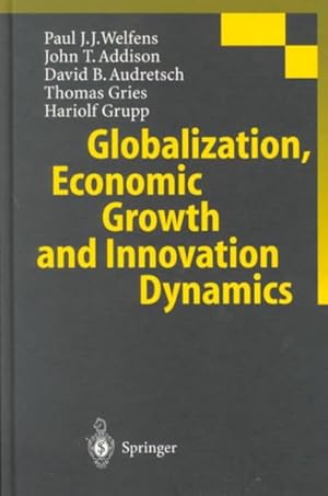 Seller image for Globalization, Economic Growth and Innovation Dynamics for sale by GreatBookPrices