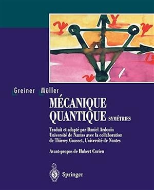 Bild des Verkufers fr Mcanique Quantique. Symtries -Language: french zum Verkauf von GreatBookPrices