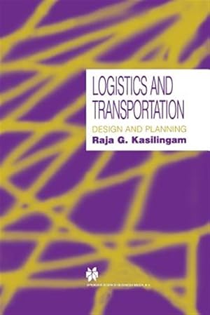 Seller image for Logistics and Transportation : Design and Planning for sale by GreatBookPrices