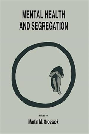 Seller image for Mental Health and Segregation for sale by GreatBookPrices