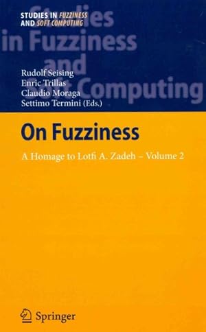Bild des Verkufers fr On Fuzziness : A Homage to Lotfi A. Zadeh zum Verkauf von GreatBookPrices