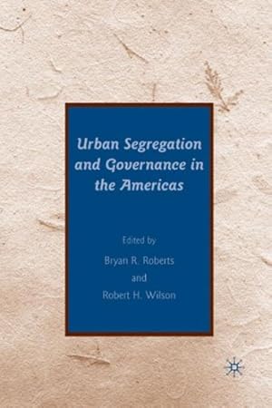 Seller image for Urban Segregation and Governance in the Americas for sale by GreatBookPrices
