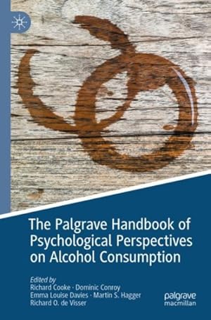 Imagen del vendedor de The Palgrave Handbook of Psychological Perspectives on Alcohol Consumption a la venta por GreatBookPrices