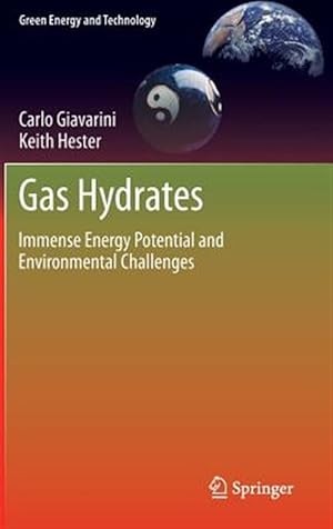 Seller image for Gas Hydrates : Immense Energy Potential and Environmental Challenges for sale by GreatBookPrices