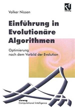 Seller image for Einfhrung in Evolutionre Algorithmen : Optimierung Nach Dem Vorbild Der Evolution -Language: german for sale by GreatBookPrices