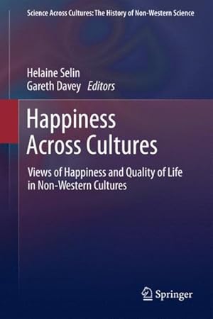 Seller image for Happiness Across Cultures : Views of Happiness and Quality of Life in Non-western Cultures for sale by GreatBookPrices