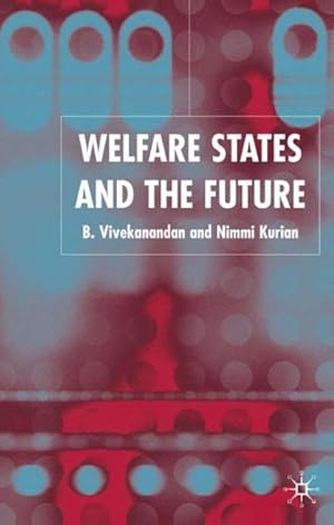 Seller image for Welfare States And The Future for sale by GreatBookPrices