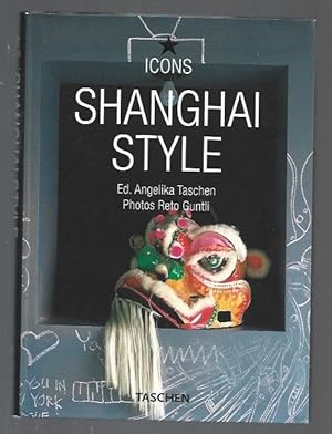 Image du vendeur pour SHANGHAI STYLE. EXTERIORES, INTERIORES mis en vente par Desvn del Libro / Desvan del Libro, SL