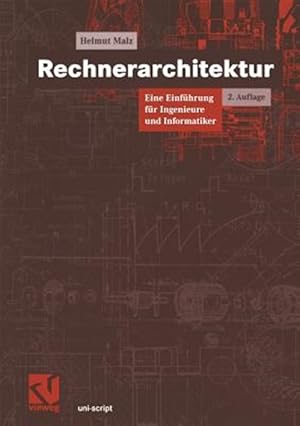 Seller image for Rechnerarchitektur : Eine Einfhrung Fr Ingenieure Und Informatiker -Language: german for sale by GreatBookPrices